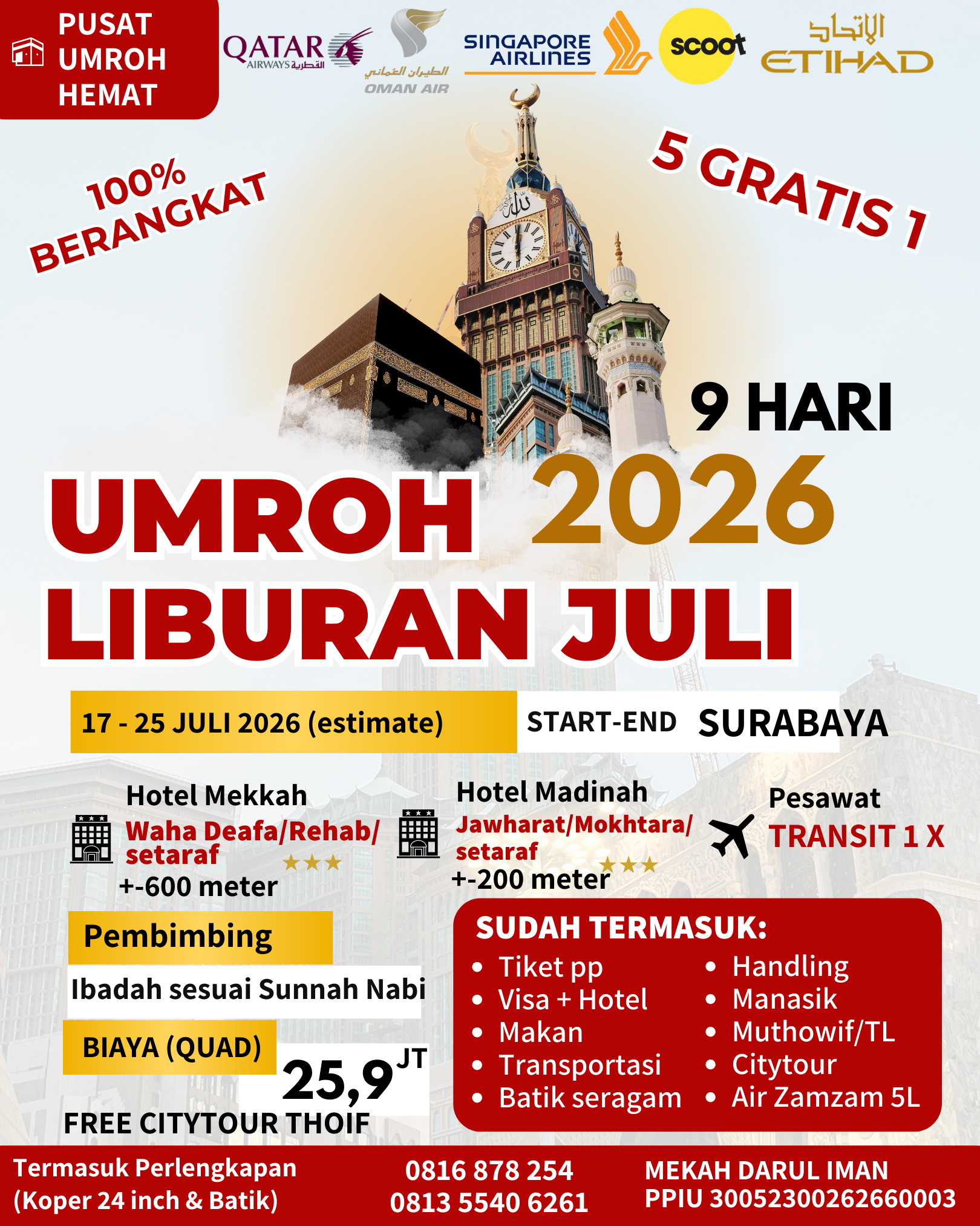 Umroh Promo Juli 2026 12 Hari Rp25Juta-an 5 Gratis 1